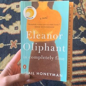Eleanor Oliphant is Completely fine by Gail Honeyman